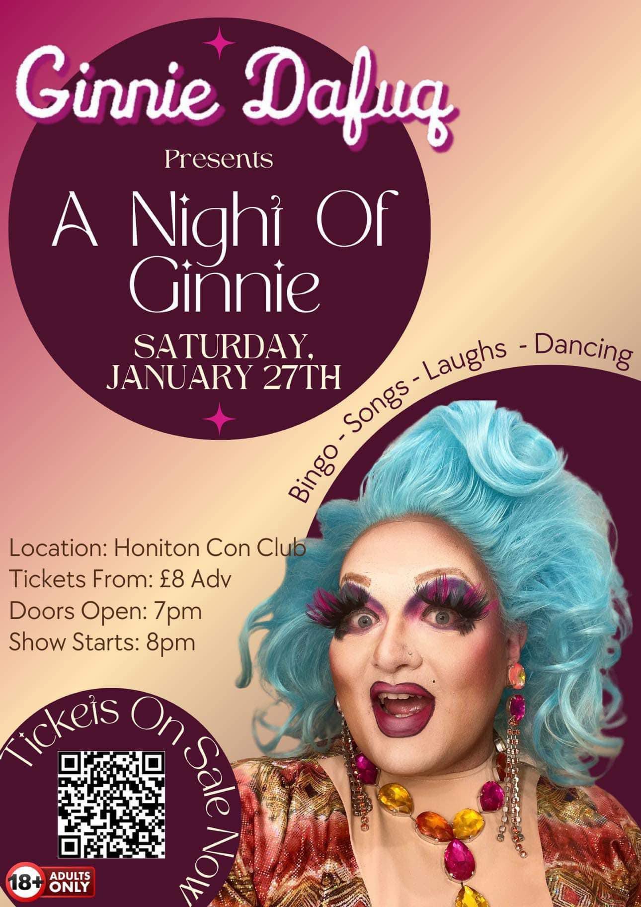 Ginnie Dafuq presents: A Night Of Ginnie; A fun filled evening of Bingo, songs, laughs and dancing